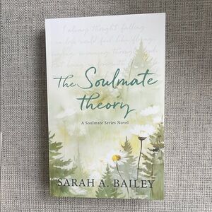 The Soulmate Theory • Sarah Bailey Paperback Book